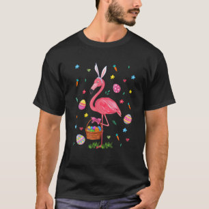 Bunny Flamingo Bringing Eggs Basket Happy Easter T-Shirt