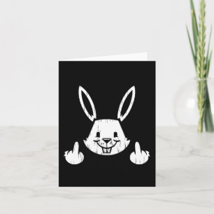 Bunny Flip The Bird Easter Day Card