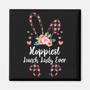 Bunny Leopard Hoppiest Lunch Lady Ever Easter Day Magnet