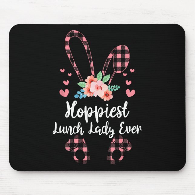 Bunny Leopard Hoppiest Lunch Lady Ever Easter Day  Mouse Pad (Front)