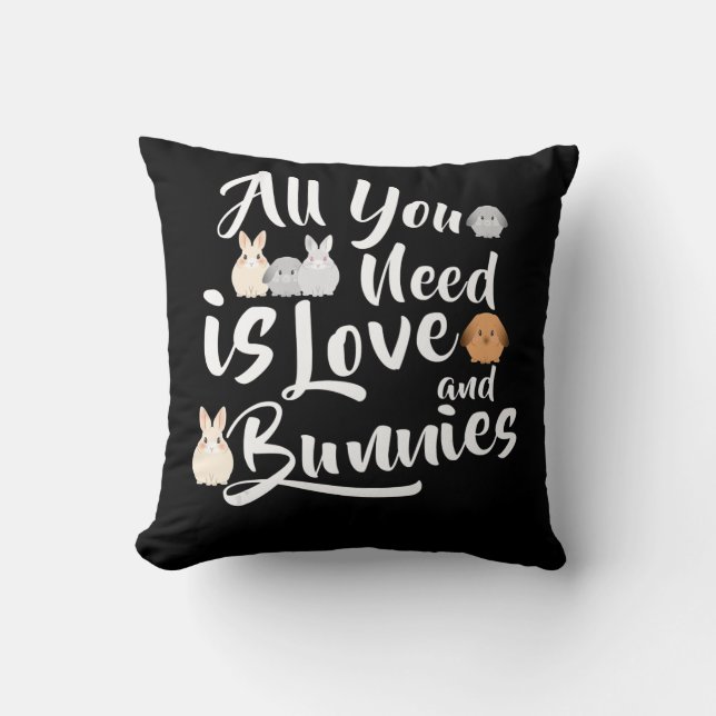 bunny Lover , All You Need Is Love & Bunnies Cushion (Front)