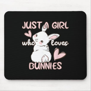 Bunny Lover Just A Girl Who Loves Bunnies Cute Pet Mouse Pad