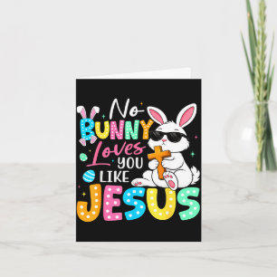 Bunny loves like jesus for kids boy girl womenBunn Card