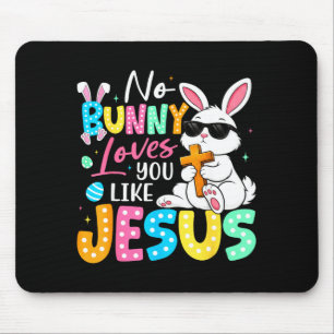 Bunny loves like jesus for kids boy girl womenBunn Mouse Pad