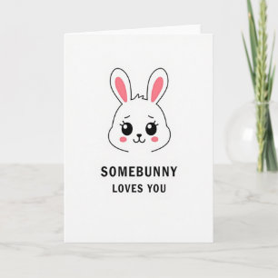 Bunny Loves You Cute Card