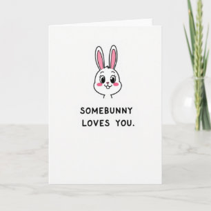 Bunny Loves You Message Card