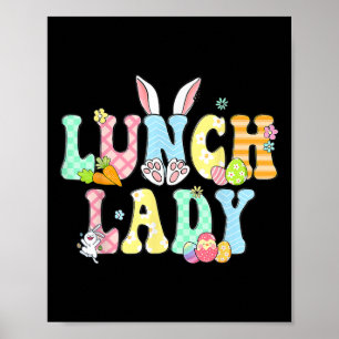 Bunny Lunch Lady Funny Egg Easter Day Floral Poster