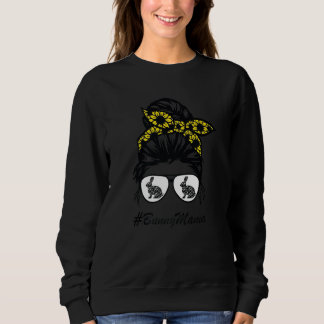 Bunny Mama Messy Bun Sunflower Rabbit Mum Messy Bu Sweatshirt