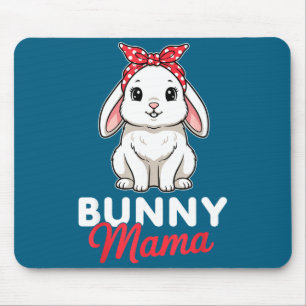 Bunny Mama Women Bunny Rabbit Bunny Lover Mouse Pad
