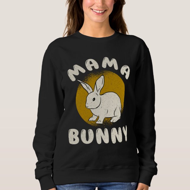 Bunny Mom Bunny Easter Friends Mother Easter Sweatshirt (Front)