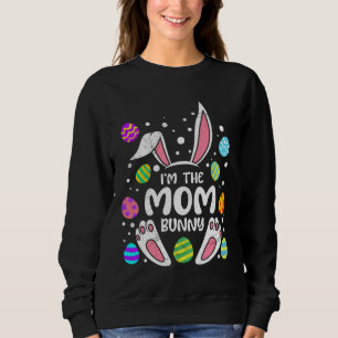Bunny Mom Easter Bunny Easter friends Mommy Mother Sweatshirt