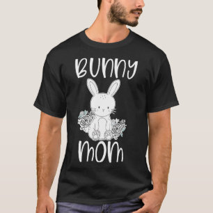Bunny Mum  Cute Rabbit Lover  Bunny Pet Owner T-Shirt