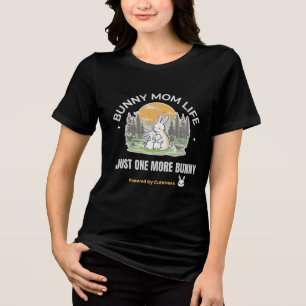 Bunny Mum Life T-Shirt, Just One More Bunny Shirt, Tri-Blend Shirt