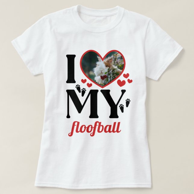 Bunny Paws Red I Heart My Floofball Add Photo T-Shirt (Design Front)