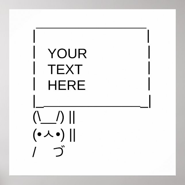 Bunny Protest Sign / Customisable ASCII Text Art (Front)