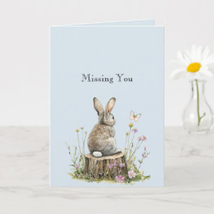 Bunny Rabbit Butterfly Missing You Card