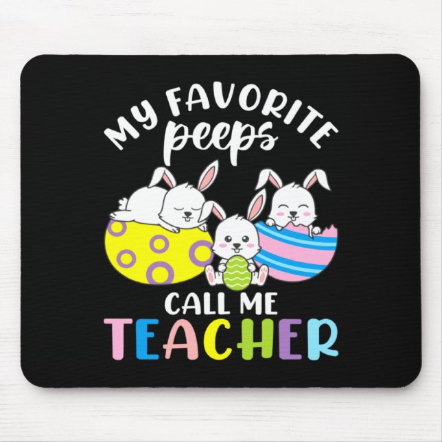Bunny Rabbit Favorite Teacher Student Happy Easter Mouse Pad (Front)