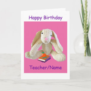 Bunny Rabbit Teacher Birthday card son daughter