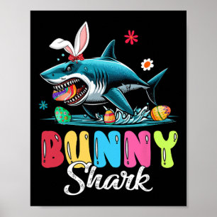 Bunny Shark Easter Hunting Chocolate Eggs Lover Ki Poster