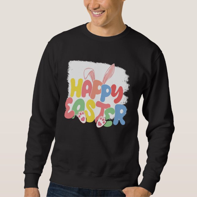Bunny Spring Hunt Eggs Rabbit Happy Easter Day  2 Sweatshirt (Front)
