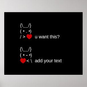 bunny u want this? / Customisable ASCII Text Art Poster