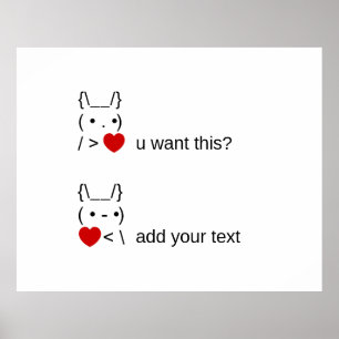 bunny u want this? / Customisable ASCII Text Art Poster