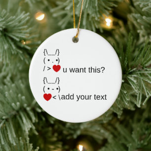 bunny u want this? / Customizable ASCII Text Art Ceramic Ornament