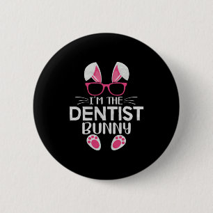 Bunny With Sungles Easter Party I M The Dentist 6 Cm Round Badge