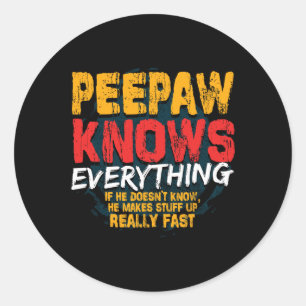 Bunnyaw Knows Everything Funny Bunnyaw Fathers Day Classic Round Sticker