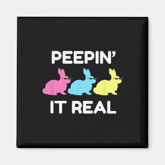 Bunnyin' It Real Happy Easter Bunnies Lover Friend Magnet