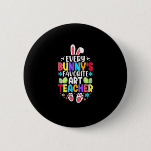 Bunny's Teacher Easter Themed Colourful Design 6 Cm Round Badge