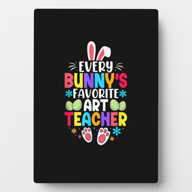 Bunny's Teacher Easter Themed Colourful Design  Plaque (Front)