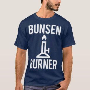 bunsen burner T-Shirt