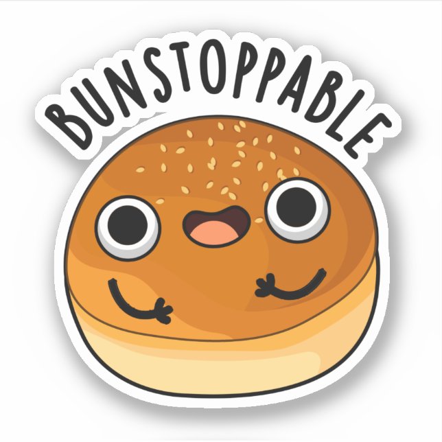 Bunstoppable Funny Bun Pun  (Front)