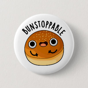 Bunstoppable Funny Bun Pun 6 Cm Round Badge