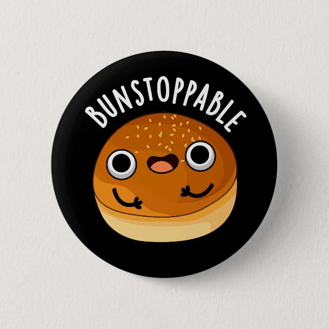Bunstoppable Funny Bun Pun Dark BG 6 Cm Round Badge (Front)
