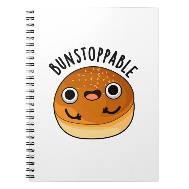 Bunstoppable Funny Bun Pun  Notebook (Front)