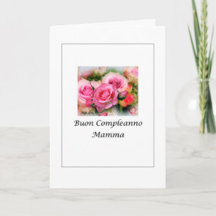 Buon Compleanno Mamma - Italian Card