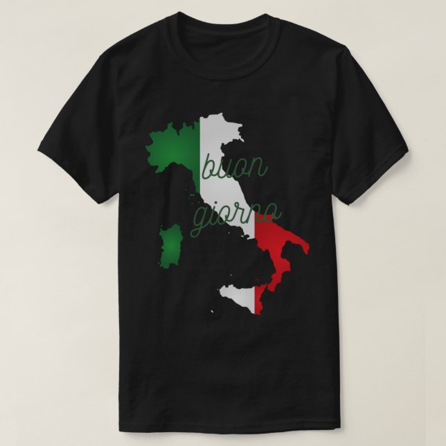 Buon giorno italian good morning- italian phrases. T-Shirt (Design Front)