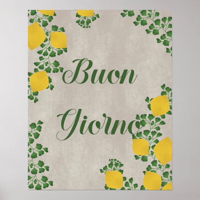 Buon Giorno Lemon Floral– Italian-Inspired Art Poster (Front)