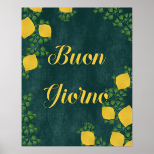 Buon Giorno Lemon Floral– Italian-Inspired Art Poster