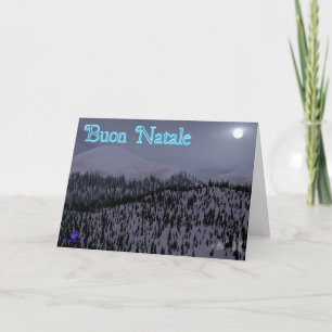 Buon Natale - Cold Night In Idaho Holiday Card