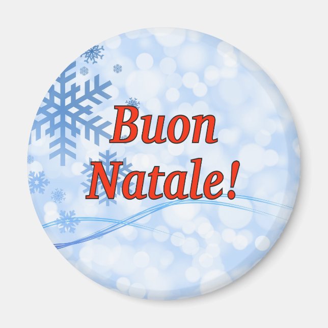 Buon Natale! Merry Christmas in Italian rf Magnet (Front)