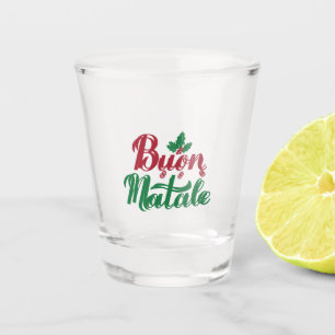 Buon Natale Red and Green Christmas Shot Glass