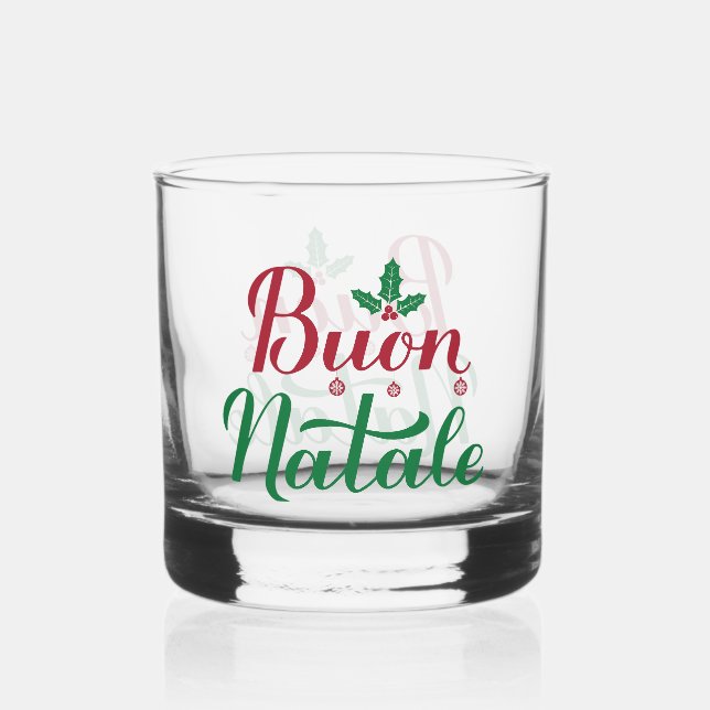 Buon Natale Red and Green Christmas Whiskey Glass (Front)