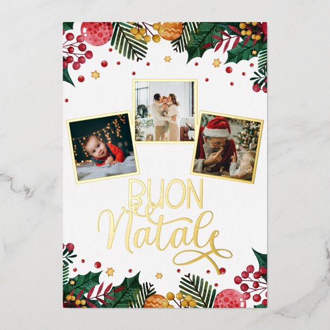 Buon Natale Red Berries Green Holly Photo Collage Foil Holiday Card (Front)