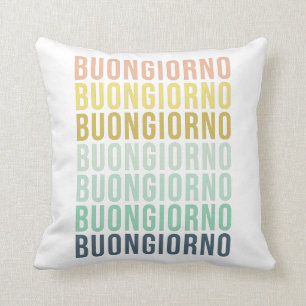 Buongiorno Italian Hello Typography Cute Colourful Cushion