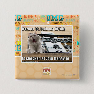 Burbon St. Balcony Kitteh 15 Cm Square Badge