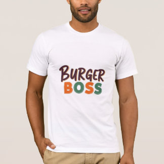 Burger boss T-Shirt