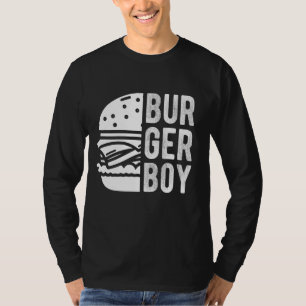 Burger BOY Burger Fast Food Restaurant Foodie Burg T-Shirt
